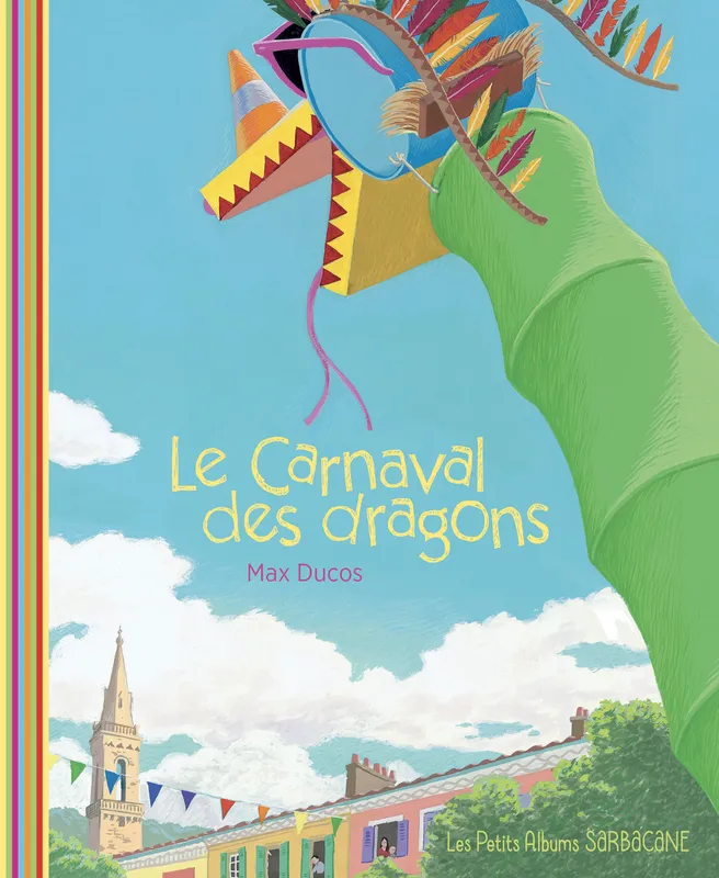 Livres Jeunesse de 3 à 6 ans Albums Le carnaval des dragons, PETITS ALBUMS Max Ducos