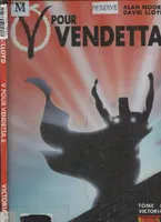 V pour vendetta ., 6, V pour Vendetta -Tome 6 - Victoria