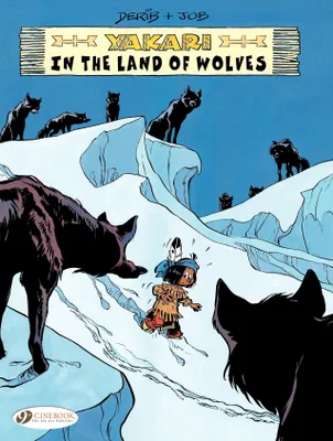 Yakari - Volume 6 - Yakari in the Land of Wolves