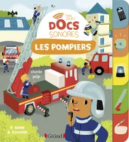 Mes baby docs sonores, Les pompiers (baby docs)