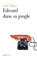 Edward dans sa jungle, roman
