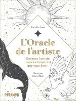 L'Oracle de l'artiste - Devenez l'artiste inspiré et inspirant