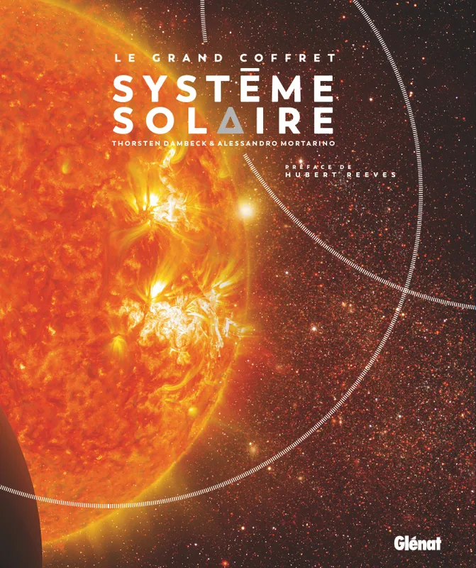 Livres Sciences et Techniques Beaux Livres Le grand coffret système solaire Thorsten Dambeck, Alessandro Mortarino