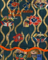 L'art du textile en Asie