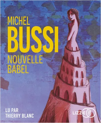Livres Littérature et Essais littéraires Romans contemporains Francophones Nouvelle Babel Michel Bussi