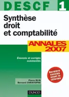 DECF, annales 2007, 1, Synthèse droit et comptabilité, DESCF 1