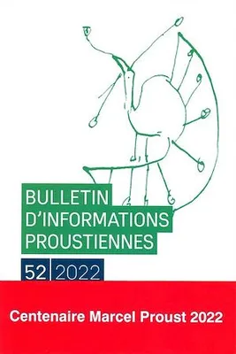 Bulletin d'informations proustiennes n° 52