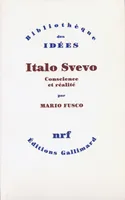 Italo Svevo, Conscience et réalité