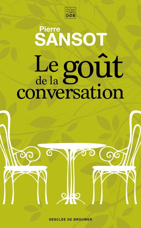 Livres Sciences Humaines et Sociales Philosophie Le goût de la conversation Pierre Sansot