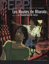 Stéphane Clément, chroniques d'un voyageur., 4, Stéphane Clément T04, Routes de Bharata