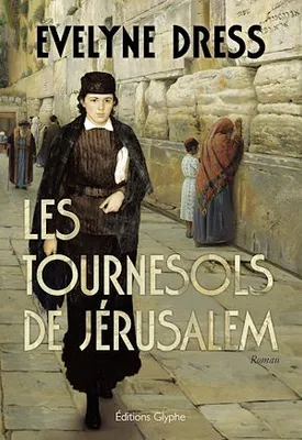 Les Tournesols de Jérusalem, Aventure romanesque et épique