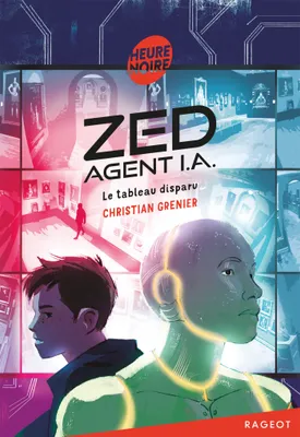 2, Zed, agent I.A. - Le tableau disparu