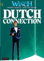 Largo Winch ., 6, Largo Winch, tome 6 : Dutch connection (LARGO WINCH (6)) (French Edition)