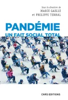 Pandémie, un fait social total, Un fait social total