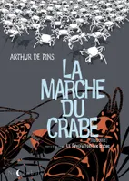 3, La Marche du crabe T03, La Révolution des crabes