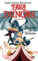 10, Tara Duncan, Dragons contre démons / roman, Tara Duncan Tome 10
