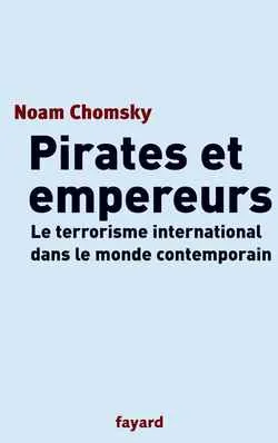 Pirates et empereurs, Le terrorisme international dans le monde contemporain