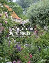 Un petit coin de paradis, L'art du petit jardin