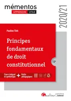 Principes fondamentaux de droit constitutionnel, Cours intégral et synthétique, outils pédagogiques