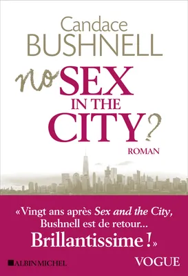 No sex in the city ?, NO SEX IN THE CITY ? [NUM]