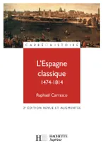 L'Espagne classique (1474-1814), 3e édition