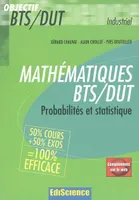 Mathématiques, BTS-DUT, Mathématiques BTS/DUT industriels - Probabilités et statistique  - Livre+compléments en ligne
