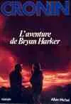 L'Aventure de Bryan Harker, roman