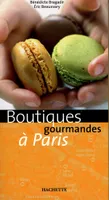 Boutiques gourmandes à Paris
