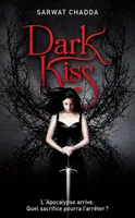 Devil's Kiss - tome 2 Dark Kiss, Dark Kiss