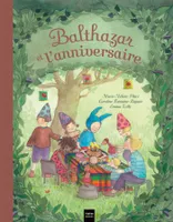 Balthazar et l'anniversaire - Pédagogie Montessori