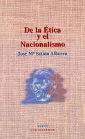 DE LA ETICA Y EL NACIONALISMO