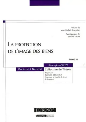 LA PROTECTION DE L'IMAGE DES BIENS
