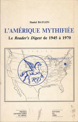 L'Amérique mythifiée. Le Reader's Digest de 1945 à 1970