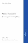 Adorno l'humaniste, Essai sur sa pensée morale et politique