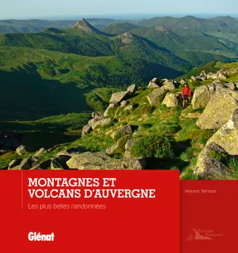 Montagnes et volcans d'Auvergne, Les plus belles randonnées