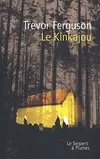 Le Kinkajou, roman