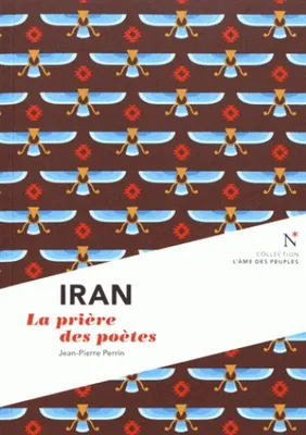 Iran - la prière des poètes