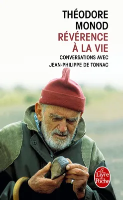 Révérence à la vie, Conversations avec Jean-Philippe de Tonnac