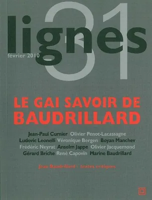 Revue Lignes N°31, Le Gai Savoir de Jean Baudrillard