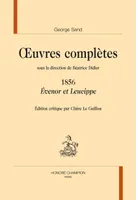 Oeuvres complètes / George Sand, 1856, Evenor et Leucippe - 1856