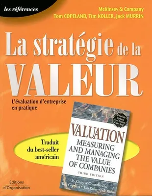 La stratégie de la valeur, L'évaluation d'entreprise en pratique