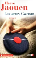 Le cycle des Scouarnec-Gwenan, Les soeurs Gwenan, Roman