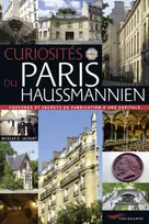 Curiosités du Paris haussmannien, coutures et secrets de fabrication d'une capitale