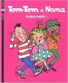 32, Tom-Tom et Nana / Subliiiimes ! / Bayard BD poche. Tom-Tom et Nana