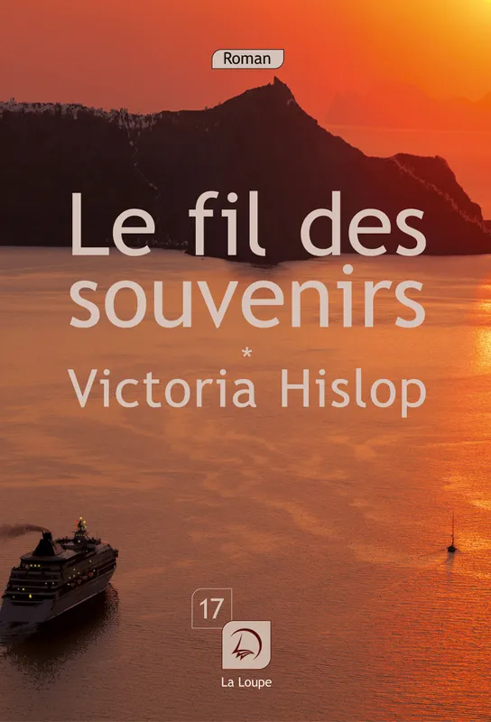 Le fil des souvenirs (Vol 2) Victoria Hislop