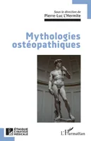 Mythologies ostéopathiques