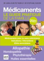 Médicaments, Le guide pratique de la famille 2021
