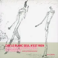 Paul Klee, illustrateur de Voltaire. Car le blanc