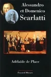 Alessandro et Domenico Scarlatti