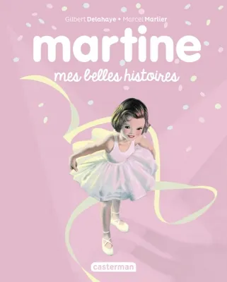 Martine, Mes belles histoires
